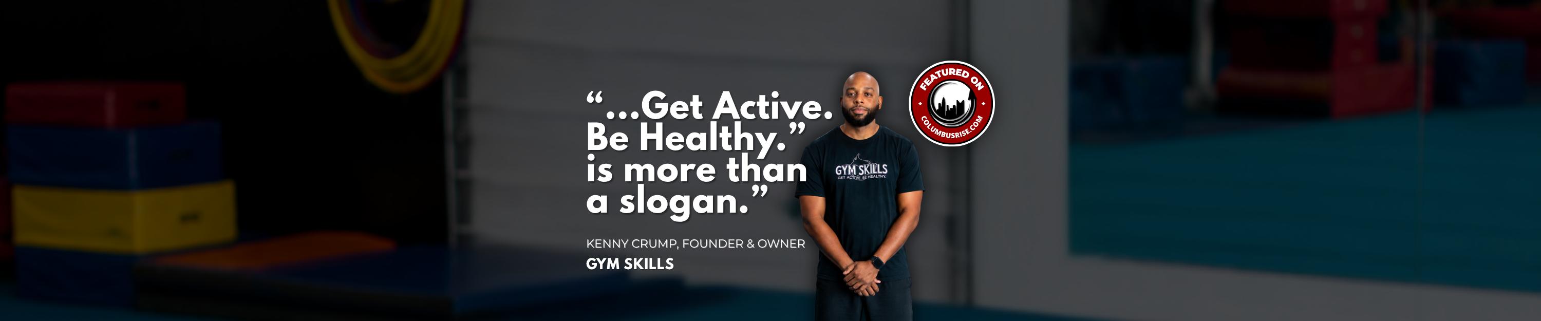 Get Active. Be Healthy. How Gym Skills Has Helped Families Stay Active for More Than 20 Years